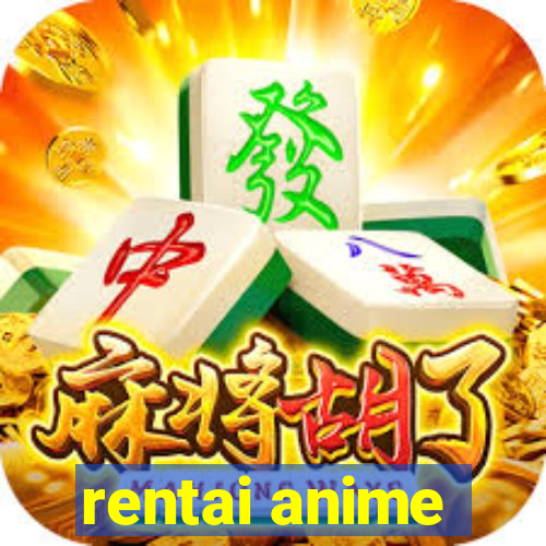 rentai anime